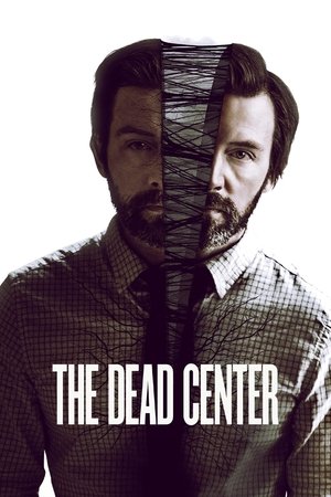 Watch Free The Dead Center (2018)