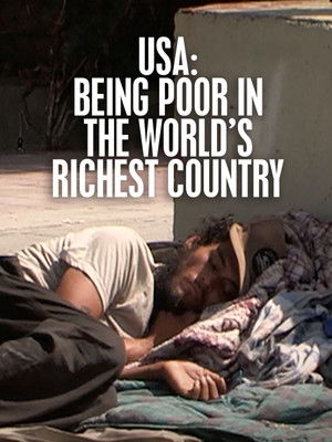 Watch Free USA Being Poor in the Worlds Richest Country (2019)