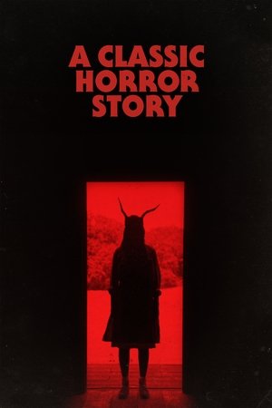 Watch Free A Classic Horror Story (2021)