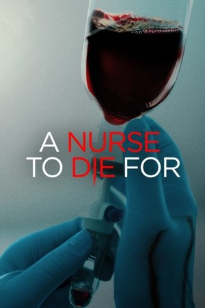 Watch Free A Nurse to Die For (2023)