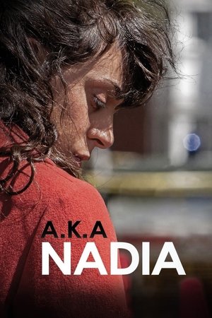 Watch Free A K A Nadia (2015)