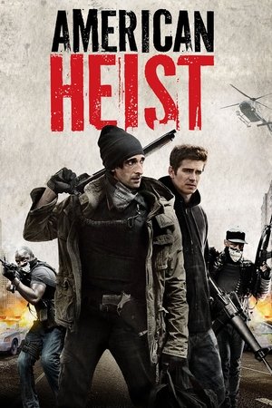 Watch Free American Heist (2014)