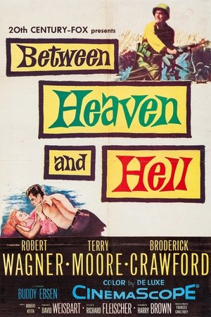 Watch Free Between Heaven and Hell (1956)