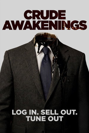 Watch Free Crude Awakenings (2026)
