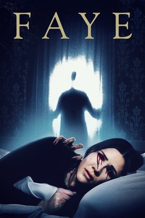 Watch Free Faye (2021)
