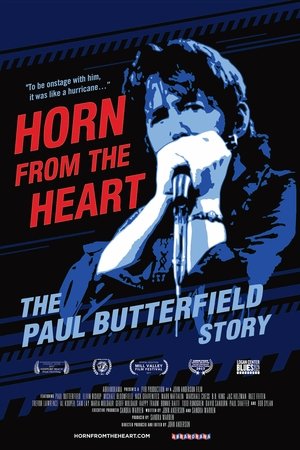 Watch Free Horn from the Heart The Paul Butterfield Story (2017)