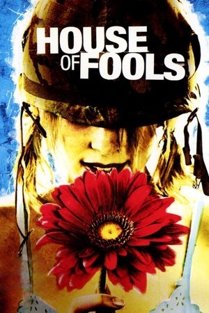 Watch Free House of Fools (2002)
