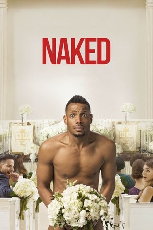 Watch Free Naked (2017)