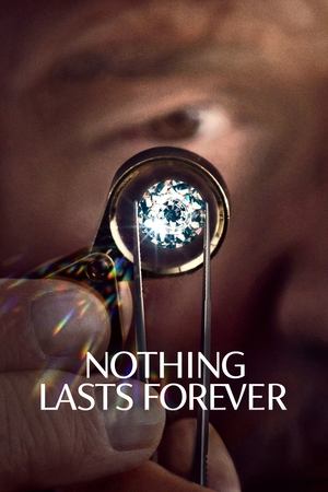 Watch Free Nothing Lasts Forever (2022)