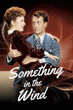 Watch Free Something in the Wind (1947)