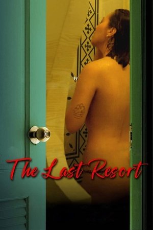 Watch Free The Last Resort (2023)