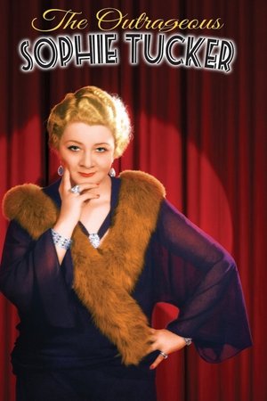 Watch Free The Outrageous Sophie Tucker (2014)