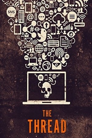 Watch Free The Thread (2015)