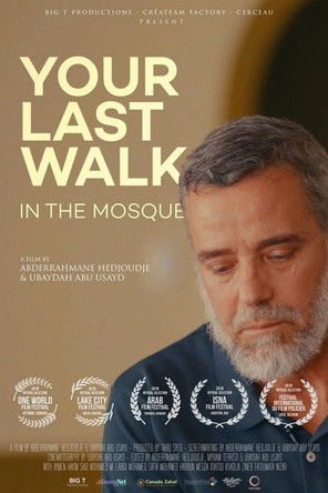 Watch Free Your Last Walk In The Mosque (2018)