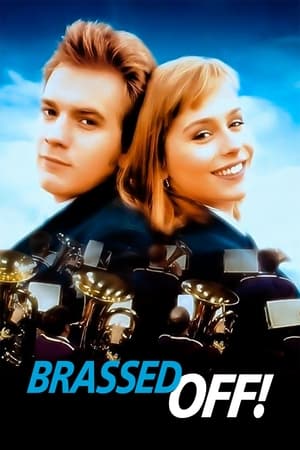 Watch Free Brassed Off (1996)
