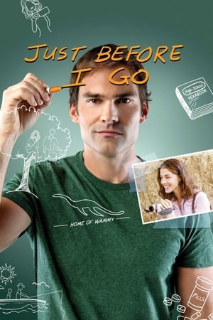 Watch Free Just Before I Go (2014)