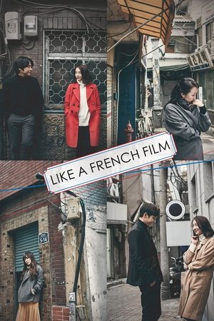 Watch Free Like a French Film (2016)