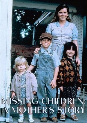 Watch Free Missing Children: A Mothers Story (1982)