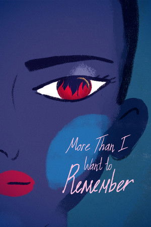Watch Free More Than I Want to Remember (2022)