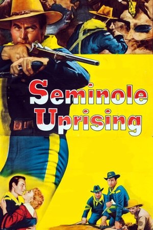 Watch Free Seminole Uprising (1955)