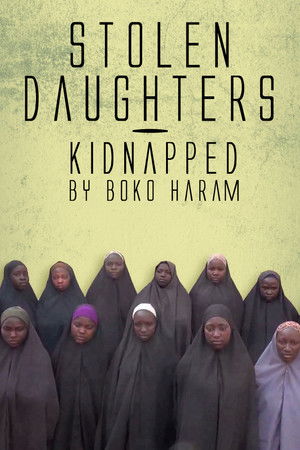 Watch Free Stolen Daughters: Kidnapped by Boko Haram (2018)