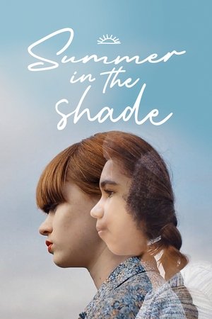 Watch Free Summer in the Shade (2020)