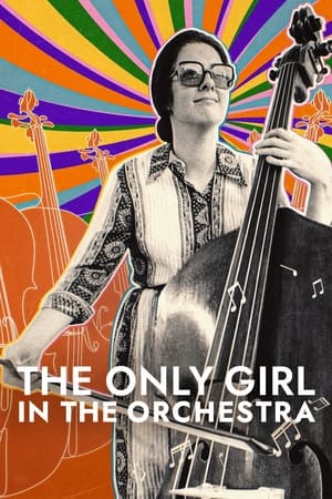 Watch Free The Only Girl in the Orchestra (2023)