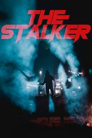 Watch Free The Stalker (2020)