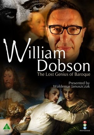 Watch Free William Dobson The Lost Genius of British Art (2011)