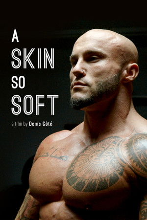 Watch Free A Skin So Soft (2017)