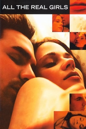 Watch Free All the Real Girls (2003)