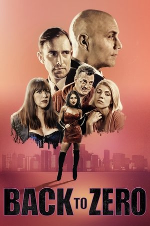 Watch Free Back to Zero (2019)