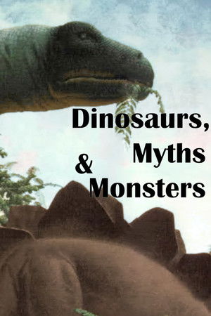 Watch Free Dinosaurs, Myths and Monsters (2011)