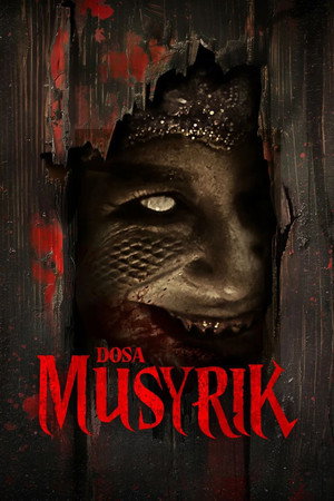 Watch Free Dosa Musyrik (2024)