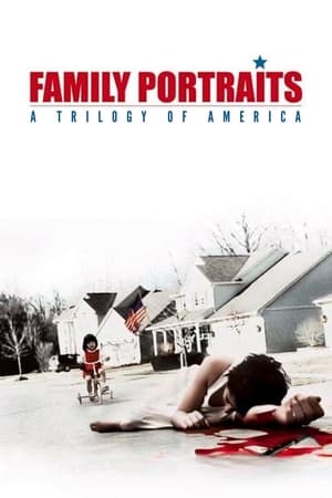 Watch Free Family Portraits: A Trilogy of America (2003)