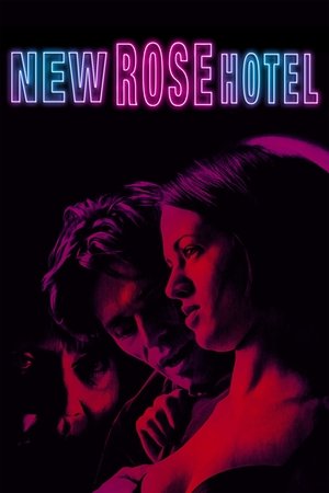 Watch Free New Rose Hotel (1998)