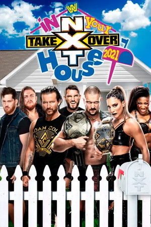Watch Free NXT TakeOver: In Your House (2021)