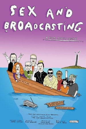 Watch Free Sex and Broadcasting (2014)