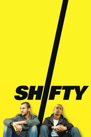 Watch Free Shifty (2008)