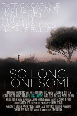 Watch Free So Long, Lonesome (2009)