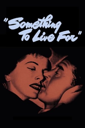 Watch Free Something to Live For (1952)