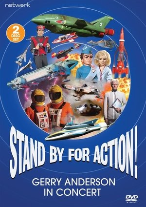 Watch Free Stand by for Action Gerry Anderson in Concert (2022)