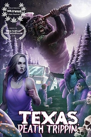 Watch Free Texas Death Trippin (2019)