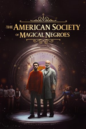 Watch Free The American Society of Magical Negroes (2024)