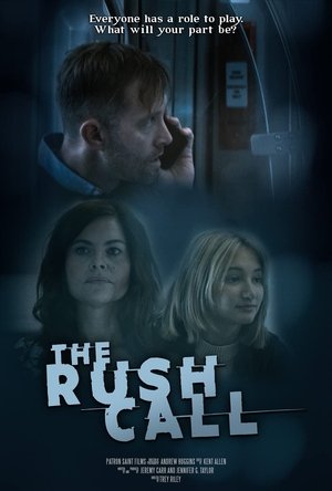 Watch Free The Rush Call (2022)