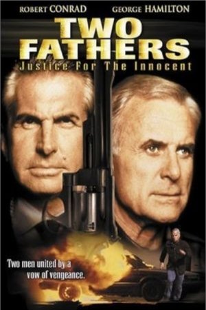Watch Free Two Fathers: Justice for the Innocent (1994)