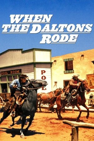Watch Free When the Daltons Rode (1940)