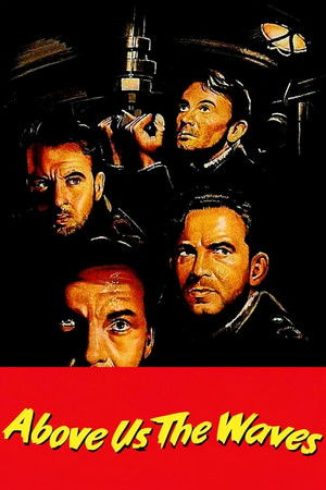 Watch Free Above Us the Waves (1955)
