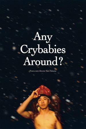 Watch Free Any Crybabies Around (2020)