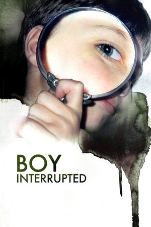 Watch Free Boy Interrupted (2009)